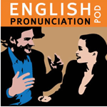 English Pronunciation Podcast